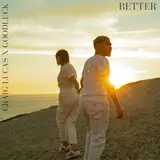 Craig Lucas — Better Ft Goodluck