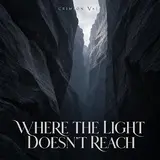 Crimson Vale — Where The Light Doesn't Reach