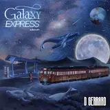 D Gerrard — Galaxy Express