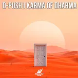 D-Push — Karma Of Dharma