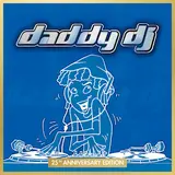 Daddy Dj — Daddy Dj (Chico & Tonio Radio Edit / Remastered 2025)