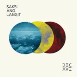 December Avenue — Saksi Ang Langit