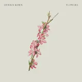 Dennis Korn — Flowers