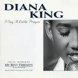 Diana King — I Say A Little Prayer (Love To Infinity's Classic Radio Mix)