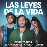 Diego Torres — Las Leyes De La Vida Ft Ángela Torres & Benja Torres