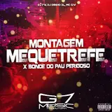 Dj 7W — Montagem Mequetrefe X Bonde Do Pau Perigoso (Feat. Gw) ft Dj Dinho Zl