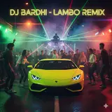 Dj Bardhi — Lambo (Remix 2026)