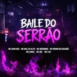 Dj Biel Do Alto — Baile Do Serrão (Feat. Mc Magrinho & Mc Fds) Ft Mc Guuh Bhz & Mc Menor Do Escadão & Mc Ibk