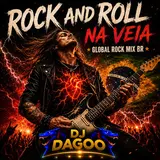 Dj Dagoo — Rock And Roll Na Veia Global Rock Mix Br (Feat. Joao Adalberto De Campos)