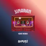 Dj Fuzz — Sinaran (Edm Remix)