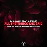 Dj Gollum — All The Things She Said (Cristian Marchi & Luis Rodriguez Mix) (Feat. Scarlet)