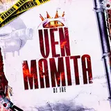 Dj Joe — Ven Mamita