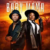 Dj Ksb — Baby Mama Ft Makhadzi Entertainment & Alilboy