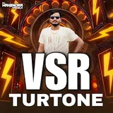 Dj Mahendra Vaghela — Vsr Brand Turtone 2 Dj Mv
