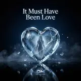 Dj Monster — It Must Have Been Love