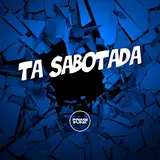 Dj R15 — Ta Sabotada (Feat. Prime Funk) Ft Mc Bin Mr & Mc Gw