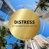 Dj Roberto Da'silva — Distress