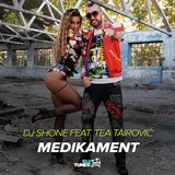 Dj Shone — Medikament (Feat. Tea Tairovic)