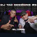Dj Tao — El Tirri | Dj Tao Turreo Sessions #8 Ft Tirri La Roca