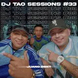 Dj Tao — Juano Dskt | Dj Tao Sessions #33 Ft Juano Dskt