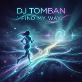 Dj Tomban — Find My Way