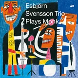E.s.t. Esbjörn Svensson Trio — 'Round Midnight