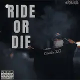 Eazy.303 — Ride Or Die