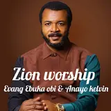 Evang Ebuka Obi — Zion Worship (Live) Ft Anayo Kelvin