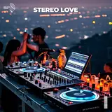Eyeroze — Stereo Love Ft Melodyz Town