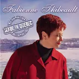 Fabienne Thibeault — Le P'tit Bonheur