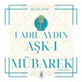 Fadıl Aydın — İlahi Aşkınla