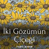 Fadıl Aydın — İki Gözümün Çiçeği (Gitar Akustik)