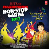 Falguni Pathak — Hits Of Falguni Pathak Non Stop Garba 2017 Ft Kishore Manraja & Hema Pandit & Jayshree Bhojjavia