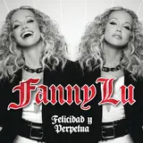 Fanny Lu — Fanfarrón