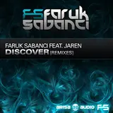 Faruk Sabanci — Discover (Reunify Remix) (Feat. Jaren)