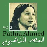 Fathia Ahmed — Tala3 Al-Fagr Ya Habiby