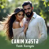 Fatih Karaytu — Canım Xəstə
