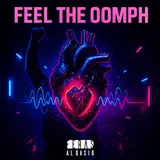 Feras Al Qasid — Feel The Oomph