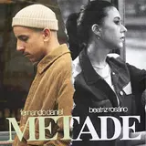 Fernando Daniel — Metade Ft Beatriz Rosário