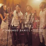 Fernando Daniel — Se Eu (Feat. Melim)