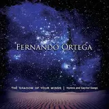 Fernando Ortega — Come, Let Us Worship (Psalm 95:6,7)