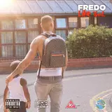 Fredo — Like That