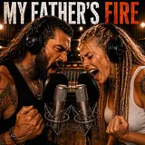 Freyvalka — My Father’s Fire