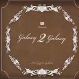 Galaxy 2 Galaxy — Timeline