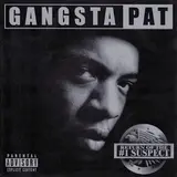 Gangsta Pat — Shootin' On 'Em