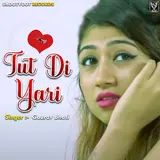 Gaurav Bhati — Tut Di Yari