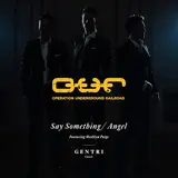 Gentri — Say Something/Angel (Feat. Madilyn Paige) (Feat. Madilyn Paige)