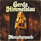 Gerda Himmelblau — Menschenpack