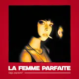 Giga Papaskiri — La Femme Parfaite