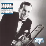Glenn Miller & His Orchestra — Moonlight Serenade (1989 Remastered)